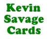 Kevin Savage Cards